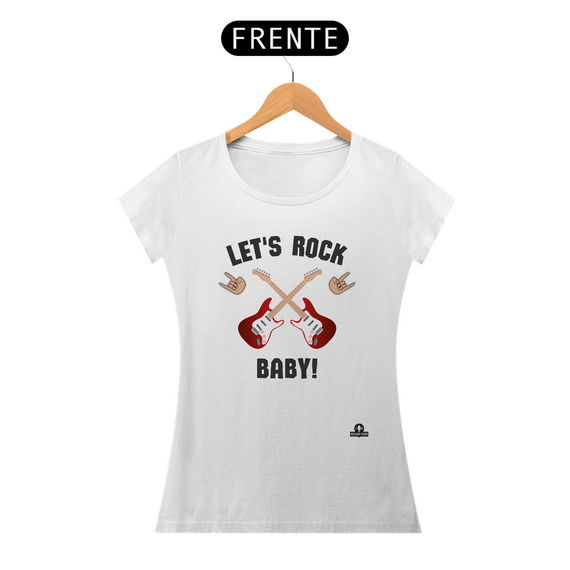 Camiseta feminina de rock com frase 