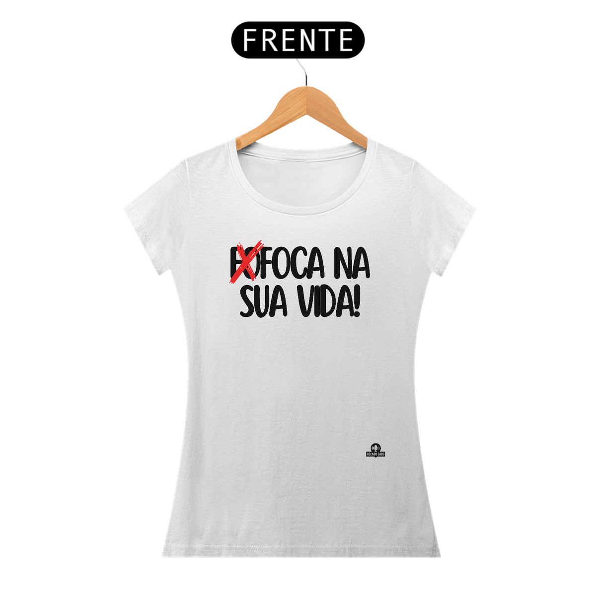 Nome do produto: Camiseta feminina engraçada com a frase \