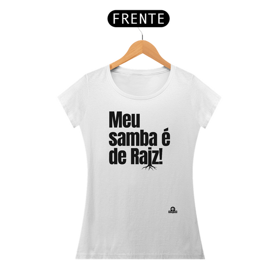 Camiseta feminina de sambista com frase 