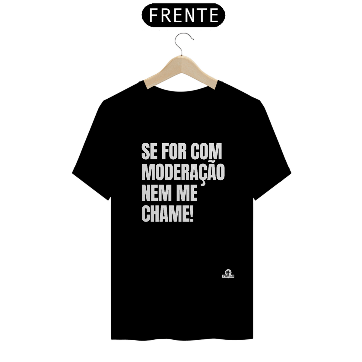 Nome do produto: Camiseta frase engraçada \