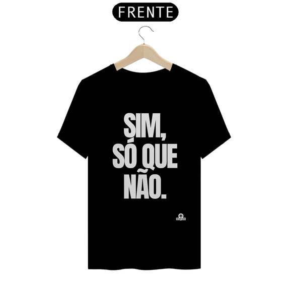 Camiseta zoeira frase divertida 