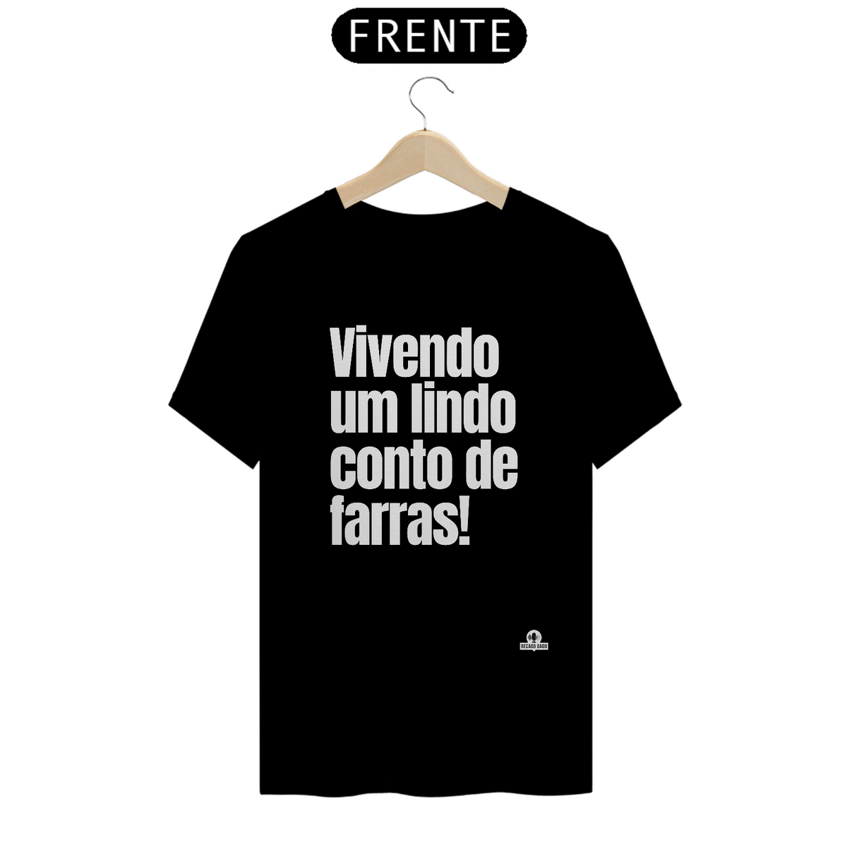 Nome do produto: Camiseta frase engraçada \