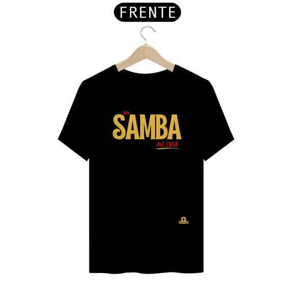 Camiseta de sambista com frase 