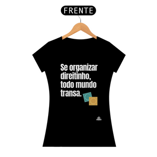 Camiseta com frase humor 