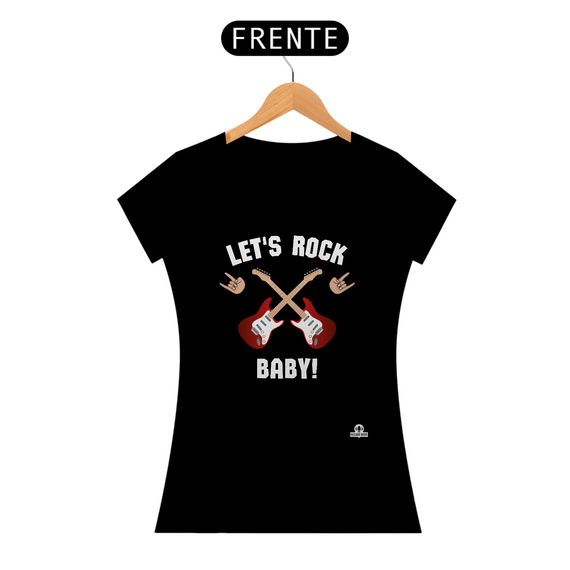 Camiseta feminina de rock com frase 