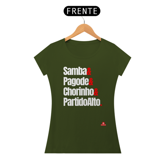 Camiseta feminina de samba com frase 