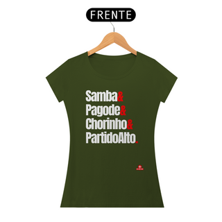 Camiseta feminina de samba com frase 