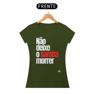 Nome do produtoCamiseta feminina de samba com frase 