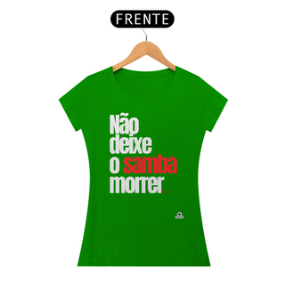 Nome do produtoCamiseta feminina de samba com frase 