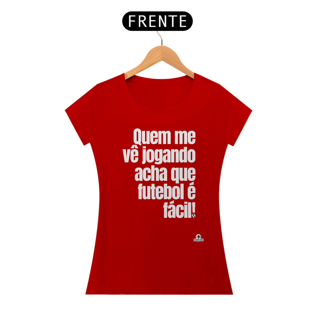 Nome do produto: Camiseta frase de futebol \