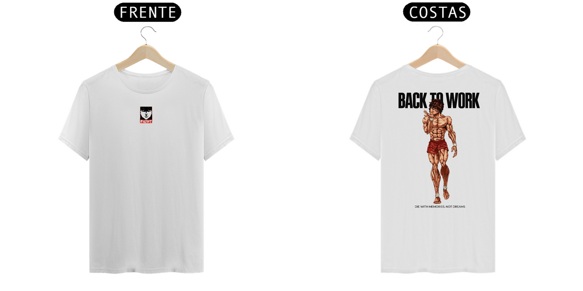 Nome do produto: Camiseta Prime - Back to Work (Branca)