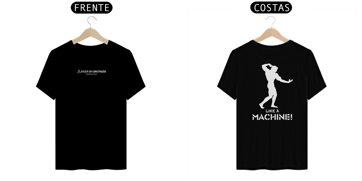 Nome do produto: Camiseta PREMIUM \'Like a machine!\'
