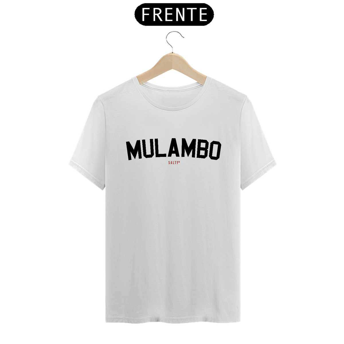 Nome do produto: Camiseta Mulambo