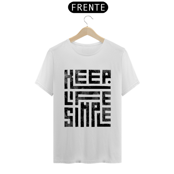 Keep Life Simple - Prime Shirt - QTO line