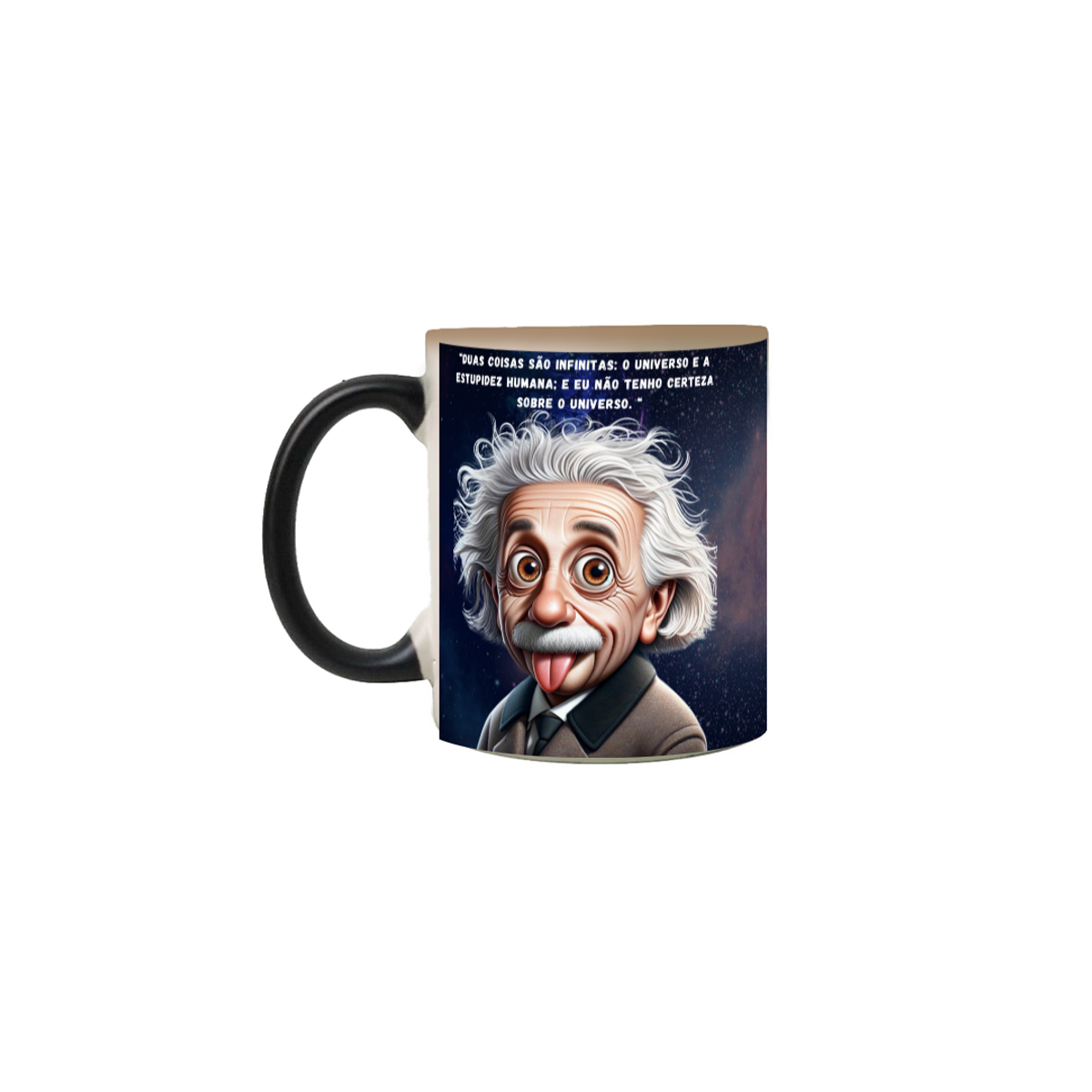 Nome do produto: CANECA MÁGICA EINSTEIN REFLEXIVO - ESTUPIDEZ 