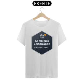 Nome do produtoCamiseta Gambiarra Certification