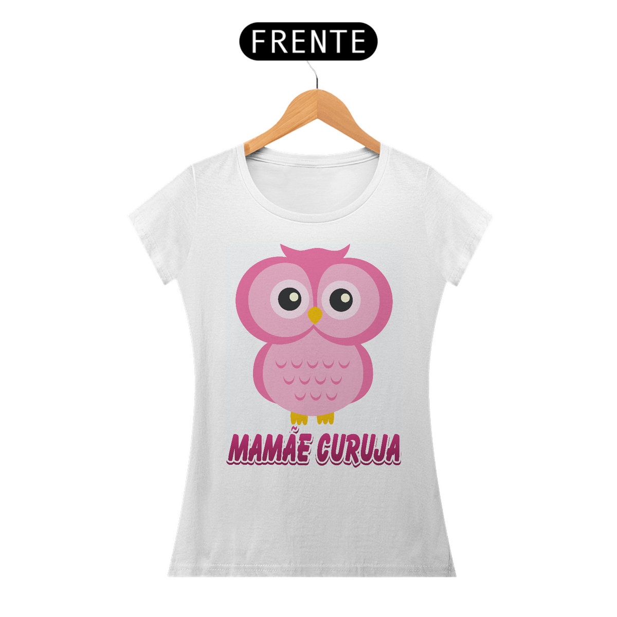 Nome do produto: Camiseta Feminina - Mamãe Coruja