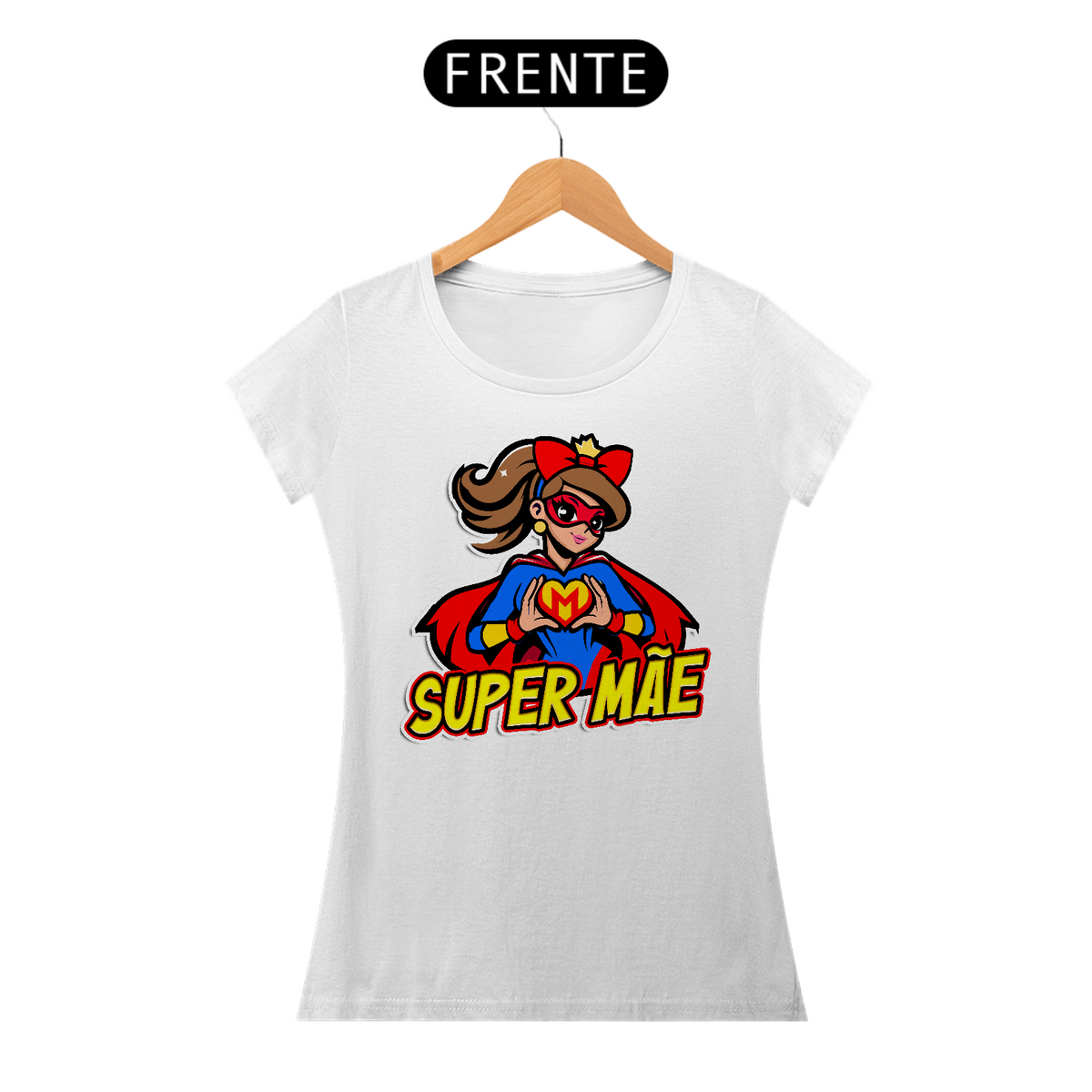 Nome do produto: Super Mãe - Camiseta Feminina