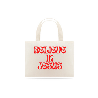 Nome do produtoBig Ecobag Believe in jesus