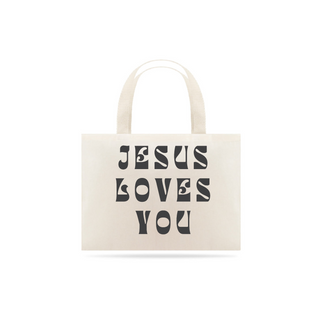 Ecobag Jesus Loves You