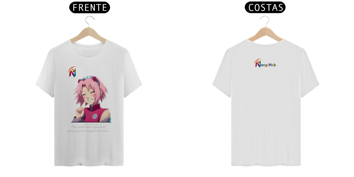 Nome do produto: Camiseta Quality - Sakura Haruno Não Existe Amor Impossível / Naruto /