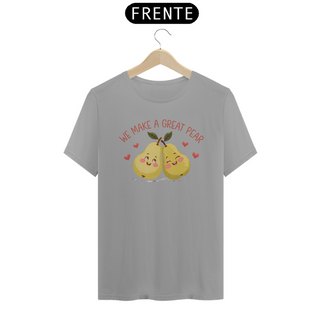 Nome do produtoCamiseta We make a Great Pear