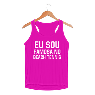 EU SOU FAMOSA NO BEACH TENNIS - Sport Dry UV - Regata