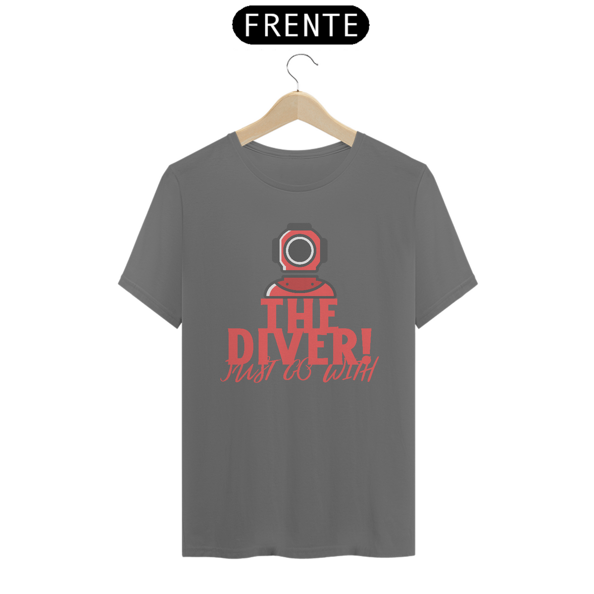Nome do produto: Camiseta Estonada - The Diver Just go With