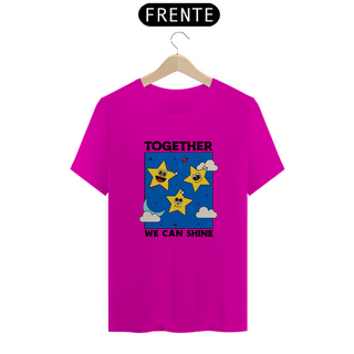T-SHIRT | TOGETHER WE CAN SHINE