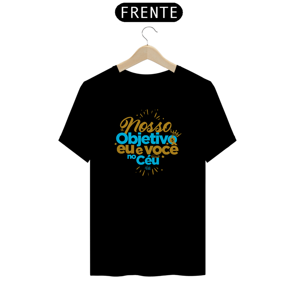 Nome do produto: Shirt | Nosso objetivo é eu e você no Céu | Azul Gold