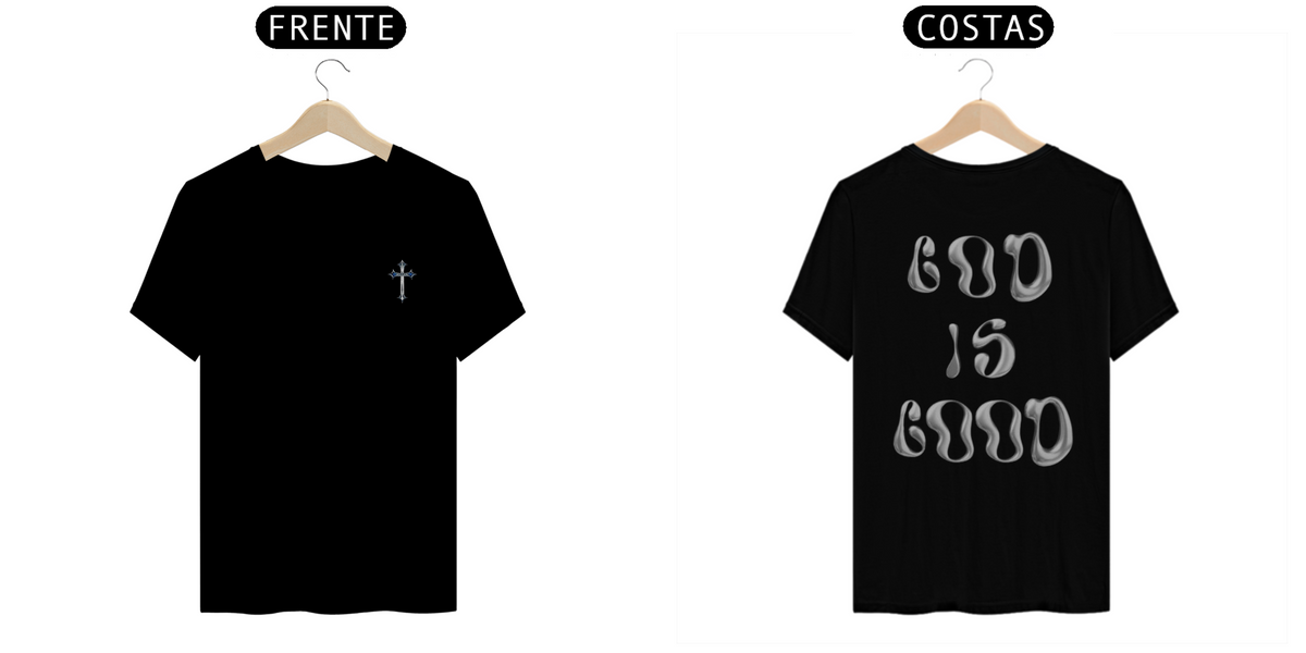 Nome do produto: camiseta - God is Good