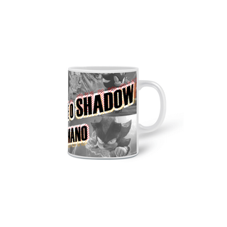 Nome do produtoCANECA É O SHADOW MANO