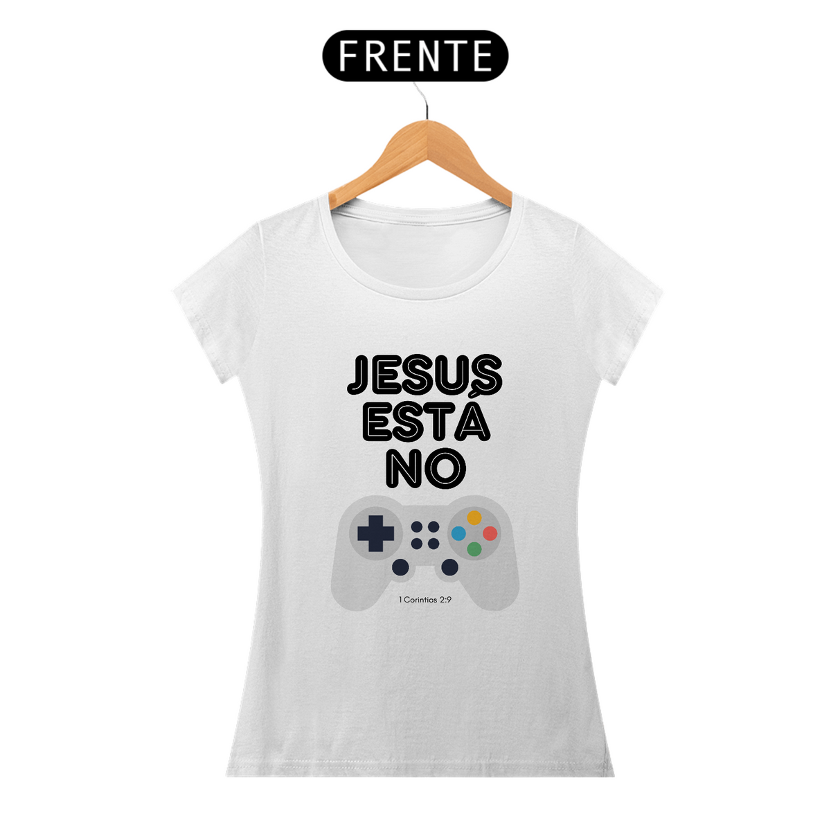 Nome do produto: Camiseta Feminina CLASSIC - Jesus está no Controle