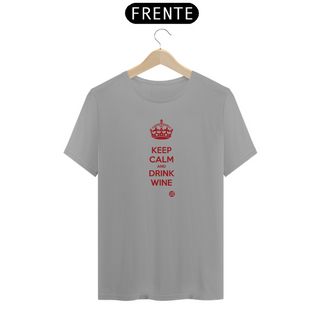 Nome do produtoKeep Calm and Drink Wine - Tinto