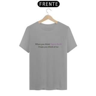 Nome do produtoT-shirt When You Think TS - Branca