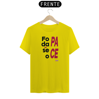 Nome do produtoCamiseta masc. : Foda-se o pace