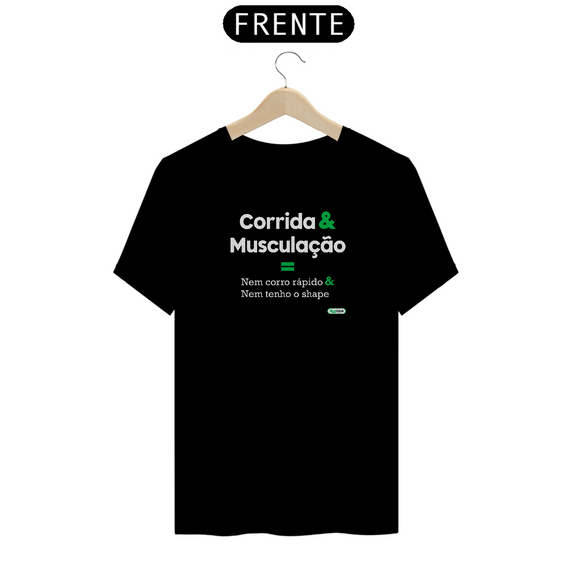 Camiseta masc. : Corrida & Musculação