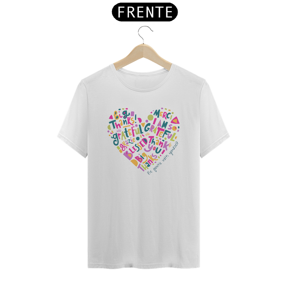Nome do produto: Camiseta Be Gentle
