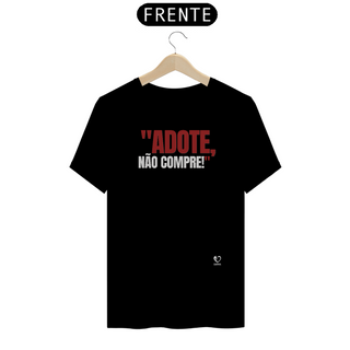 Nome do produtoT-Shirt Prime - ADOTE!