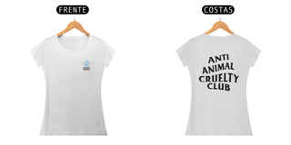 Camisa feminina - ANTI ANIMAL CRUELTY CLUB