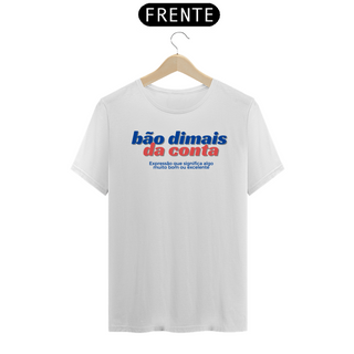 T-shirt Bão dimais da Conta