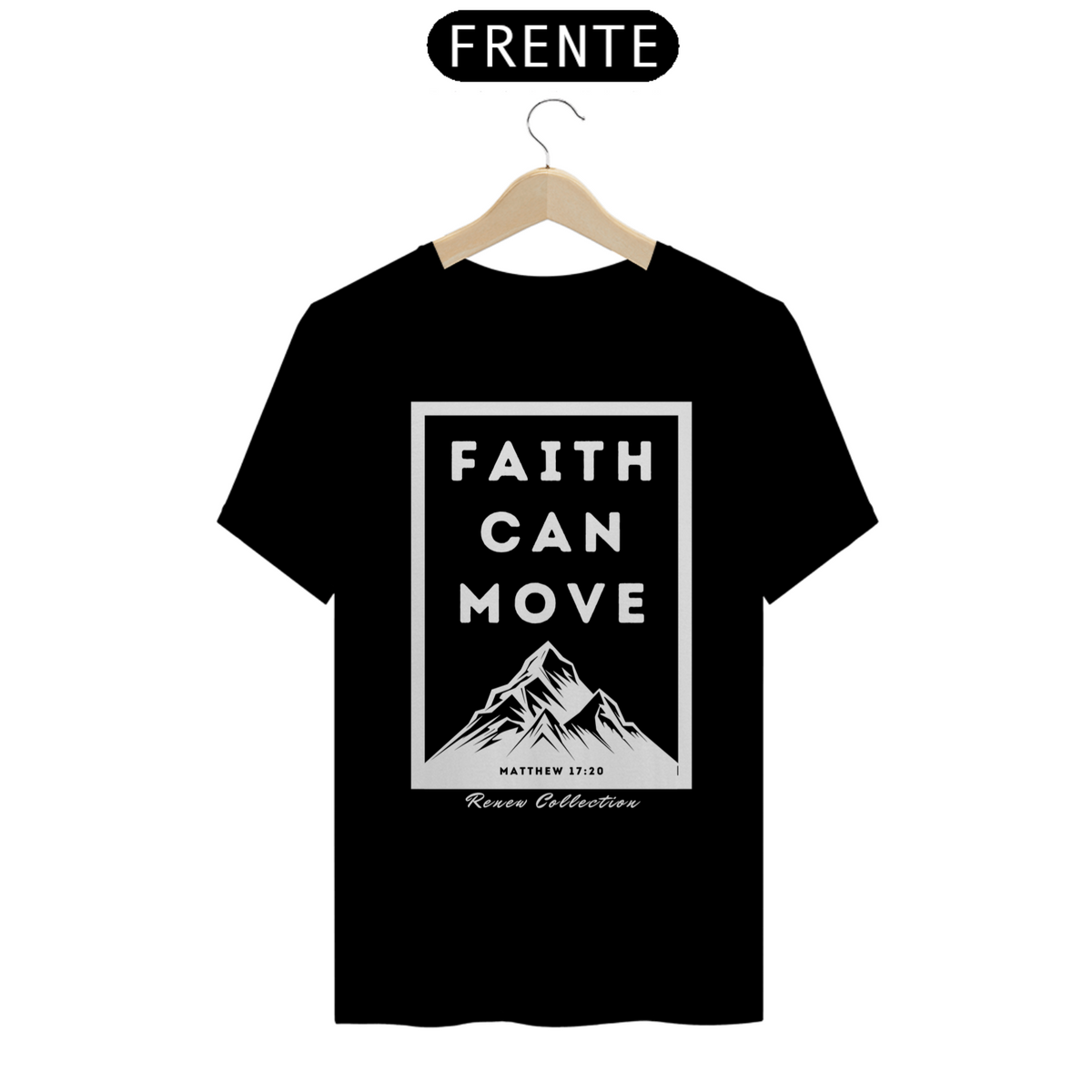 Nome do produto: T-shirt Faith Can Move