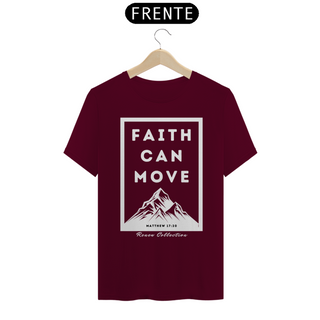 Nome do produtoT-shirt Faith Can Move