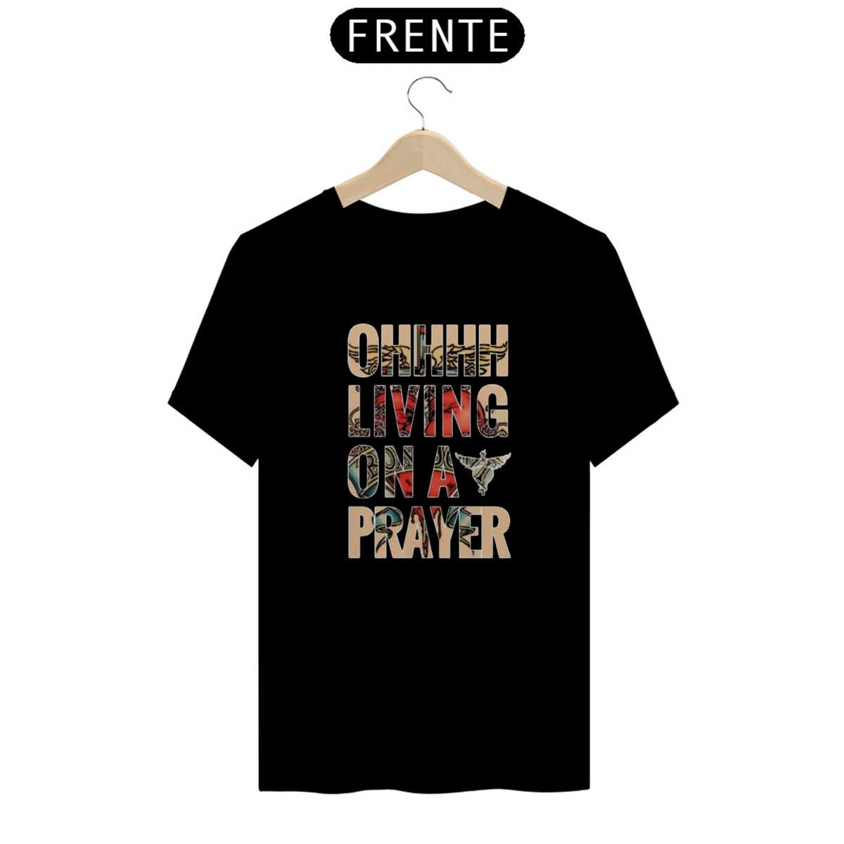 Nome do produto: Living On a Prayer- Unissex