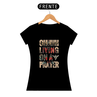 Nome do produtoLiving On a Prayer- Feminina