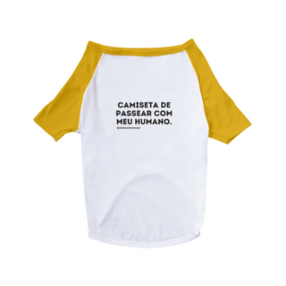 Nome do produtoT-shirt Pet - Camiseta de passear com meu humano