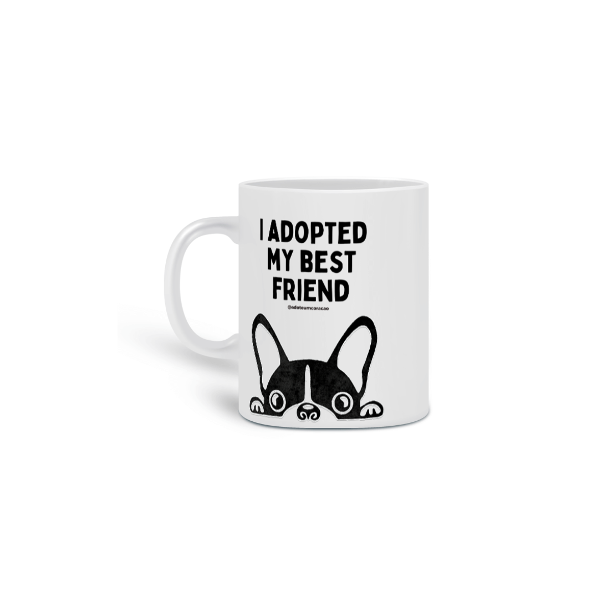 Nome do produto: I Adopted My Best Friend