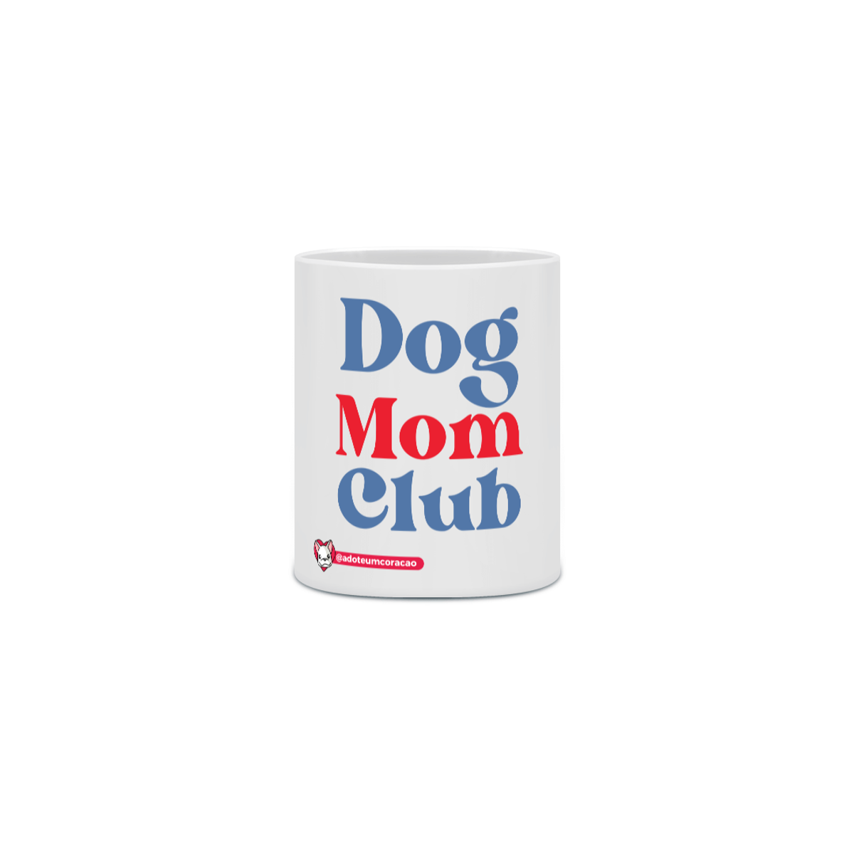 Nome do produto: Dog Mom Club