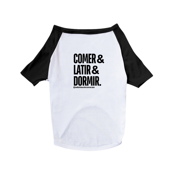 T-shirt Pet - Comer, Latir e Dormir