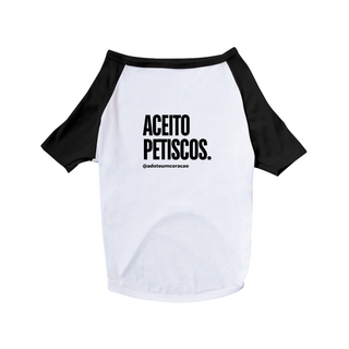 Nome do produtoT-shirt Pet - Aceito Petiscos